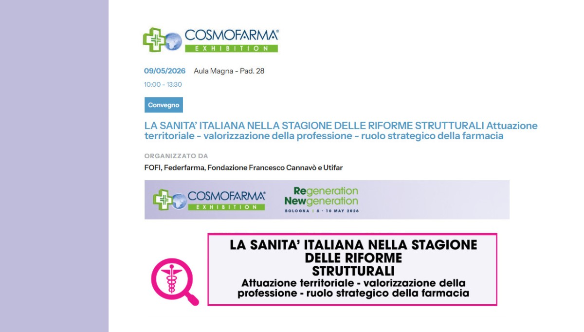 Cosmofarma 2026, il Convegno istituzionale al centro dei lavori di sabato 9 maggio