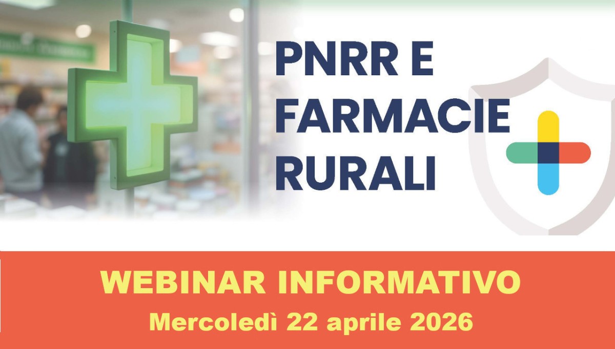 Farmacie rurali, Avviso Pnrr: il 22 aprile un webinar per fare il punto sui finanziamenti